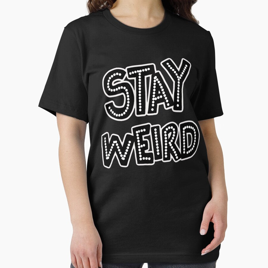 Stay weird  Classic by caoilevydrishp T-Shirts, Hoodie, Sweatshirt | BlankRebels.com (Image 2)