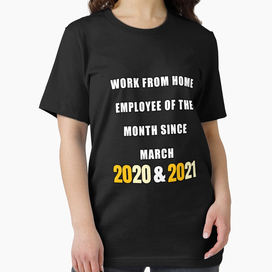 Work From Home Employee Of The Month Since March 2020 &2021 by sasijaya T-Shirts, Hoodie, Sweatshirt (Image 2)