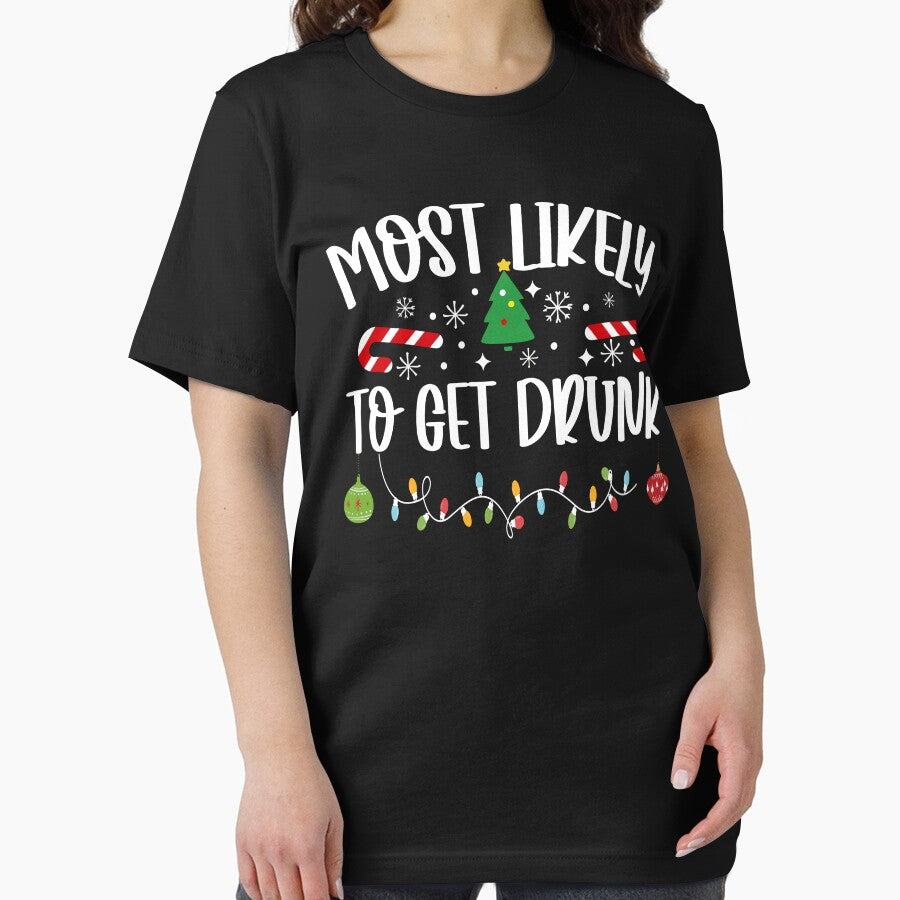 Most Likely To Get Drunk by DavidCloud T-Shirts, Hoodie, Sweatshirt | BlankRebels.com (Image 2)