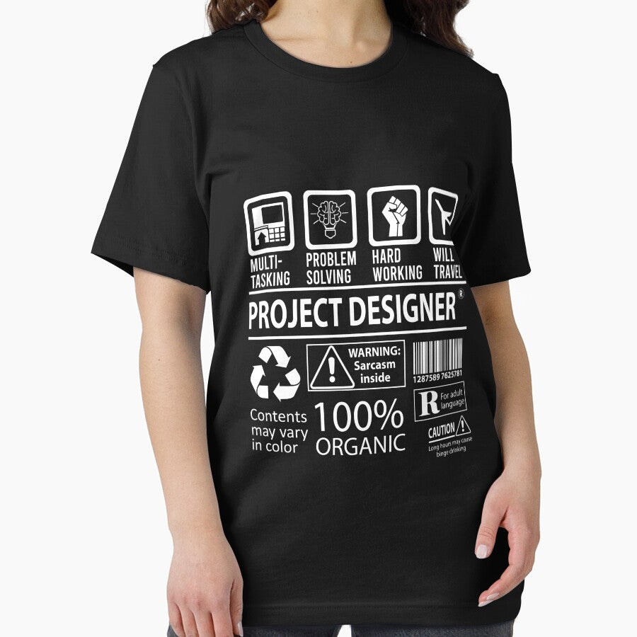 Project Designer T Shirt - MultiTasking Certified Job Gift Item Tee by sabinacsnm
