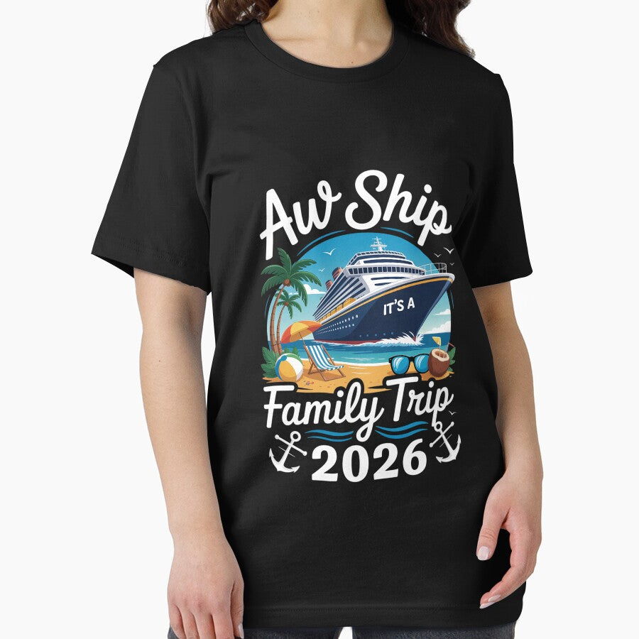 Aw Ship It'S A Family Trip 2026 Family Matching by ChristopStano T-Shirts, Hoodie, Sweatshirt | BlankRebels.com (Image 2)