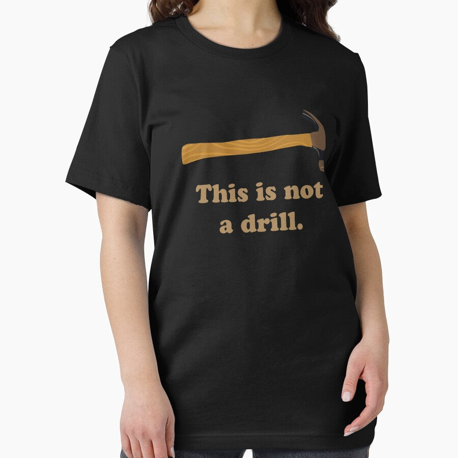 Hammer - This is Not a Drill by TheShirtYurt T-Shirts, Hoodie, Sweatshirt | BlankRebels.com (Image 2)