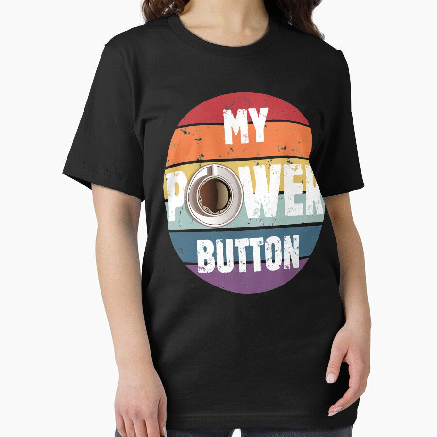 Funny Saying My Power Button - Coffee Lovers Gift for Her or Him Vintage - Funny Coffee Lover Gift Tees for... (Image 2)