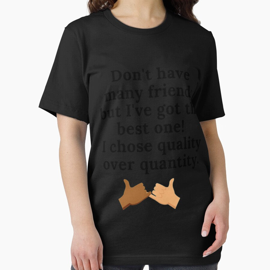 Best Friends Chose Quality Over Quantity Classic . by haggencmstoo T-Shirts, Hoodie, Sweatshirt | BlankRebels.com (Image 2)