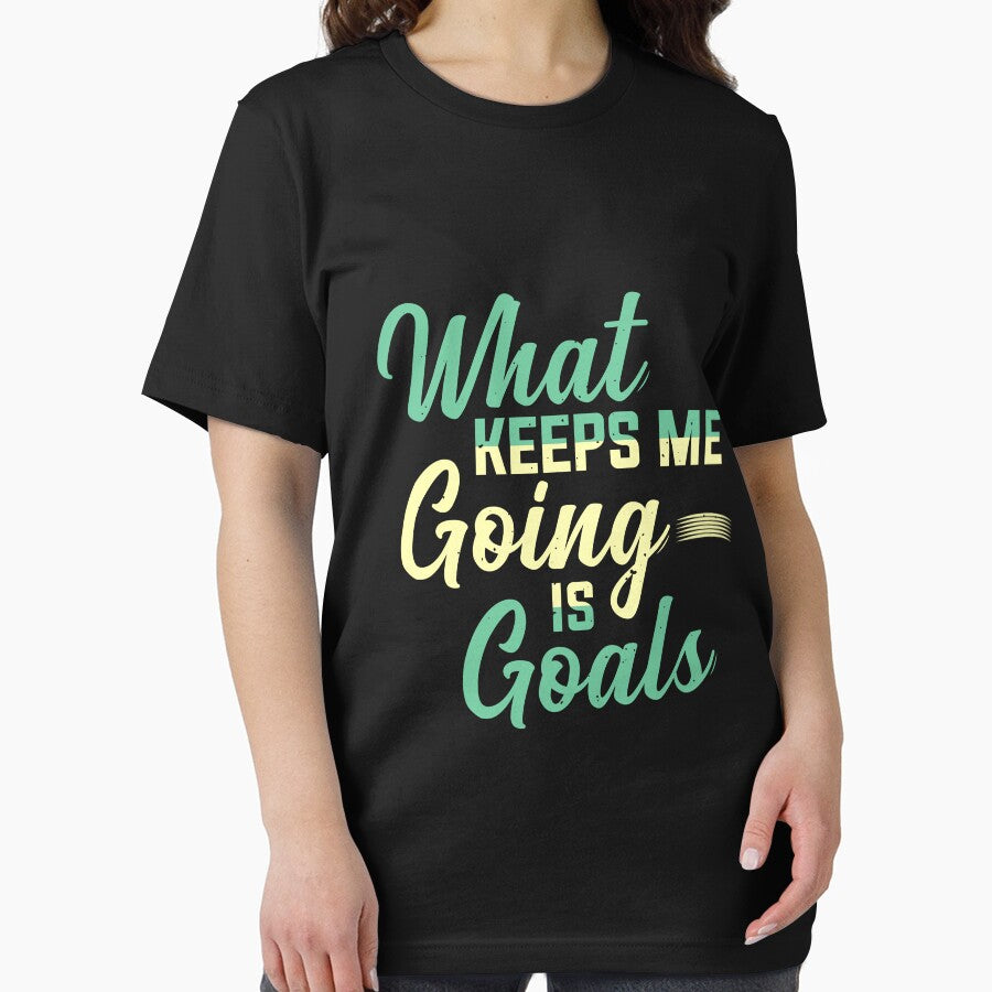 What Keeps Me Going Is Goals - Typography Design by officialrizvi T-Shirts, Hoodie, Sweatshirt | BlankRebels.com (Image 2)