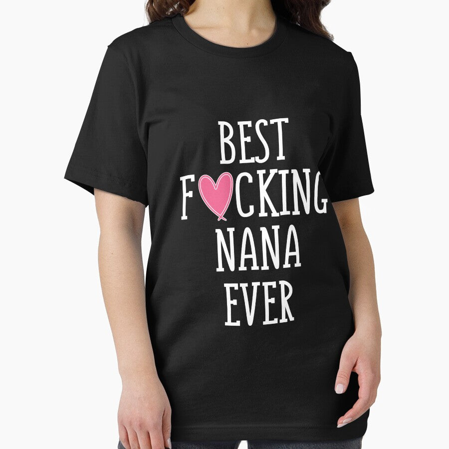 Best Fucking Nana Ever by Merch By ika T-Shirts, Hoodie, Sweatshirt | BlankRebels.com (Image 2)