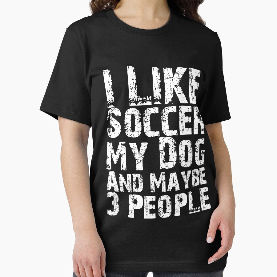 I Like Soccer My Dog And Maybe Three People Funny Dog Lovers by Akmloza