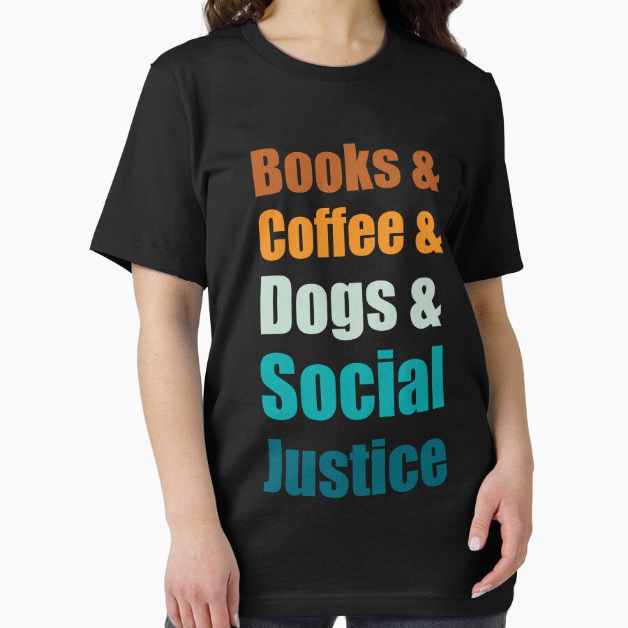 Books And Coffee And Dogs And Social Justice by Bright-Store T-Shirts, Hoodie, Sweatshirt | BlankRebels.com (Image 2)