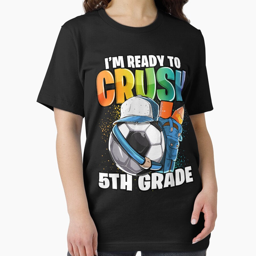 I'm Ready to Crush 5th Grade Soccer Back to School Boys by Katty Williams