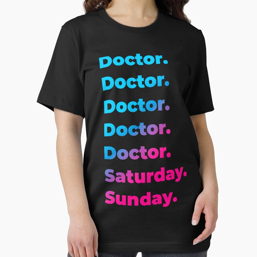 Doctor. Saturday. Sunday. by SVPOD T-Shirts, Hoodie, Sweatshirt | BlankRebels.com (Image 2)