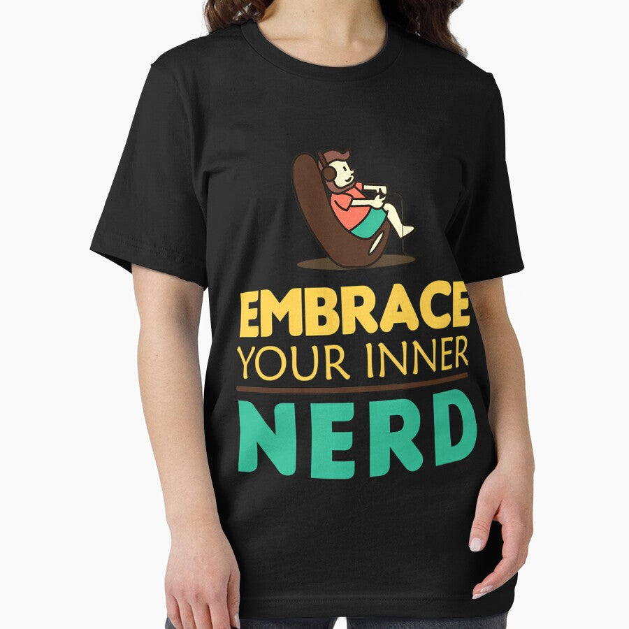 Embrace Your Inner Nerd T-Shirts, Hoodie, Sweatshirt