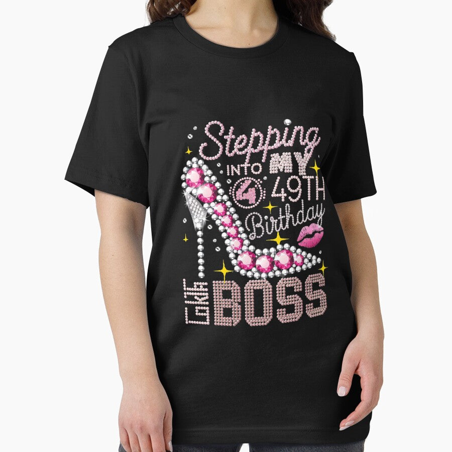 Stepping Into My 49th Birthday Like A Boss Happy Birthday Me by MarkLeedsArt T-Shirts, Hoodie, Sweatshirt (Image 2)