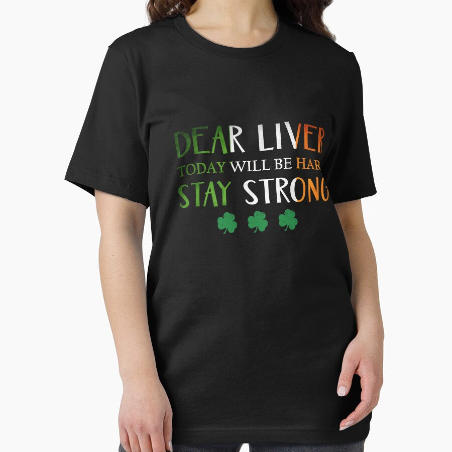 Fun Drinking Dear Liver Today will be Hard Paddys day Design by LGamble12345 T-Shirts, Hoodie, Sweatshirt (Image 2)
