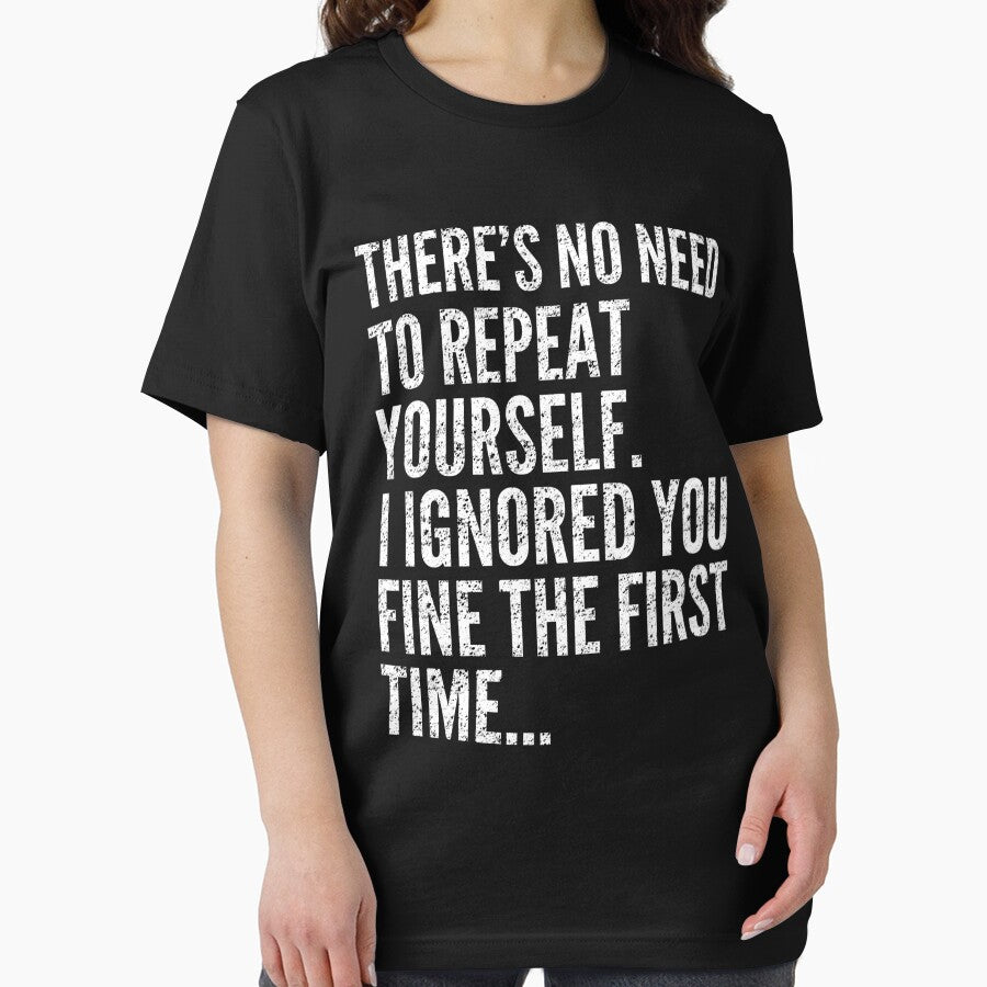 Funny No Need To Repeat Yourself Quote by EnergyMArt T-Shirts, Hoodie, Sweatshirt | BlankRebels.com (Image 2)