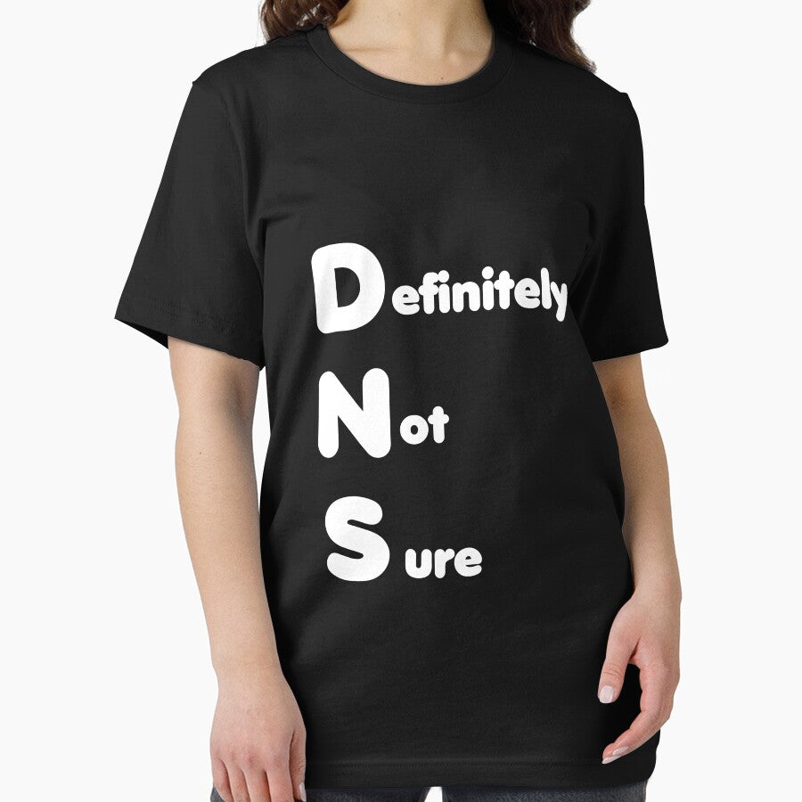 DNS – Definitely Not Sure – Funny IT by hanneshannes02 T-Shirts, Hoodie, Sweatshirt | BlankRebels.com (Image 2)