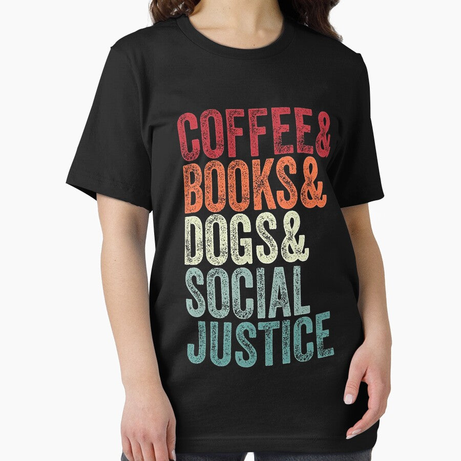 books and coffee and dogs and social justice by cecilkelly T-Shirts, Hoodie, Sweatshirt | BlankRebels.com (Image 2)