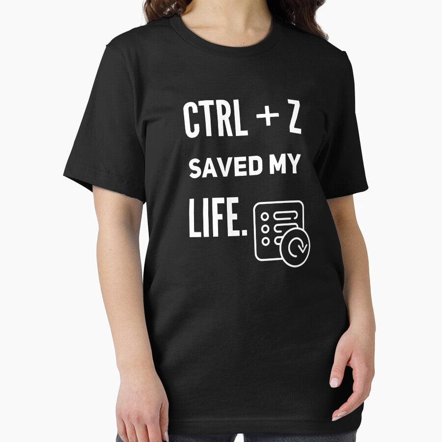 CTRL + Z Saved My Life (white) by Stornu2Ruedas T-Shirts, Hoodie, Sweatshirt | BlankRebels.com (Image 2)
