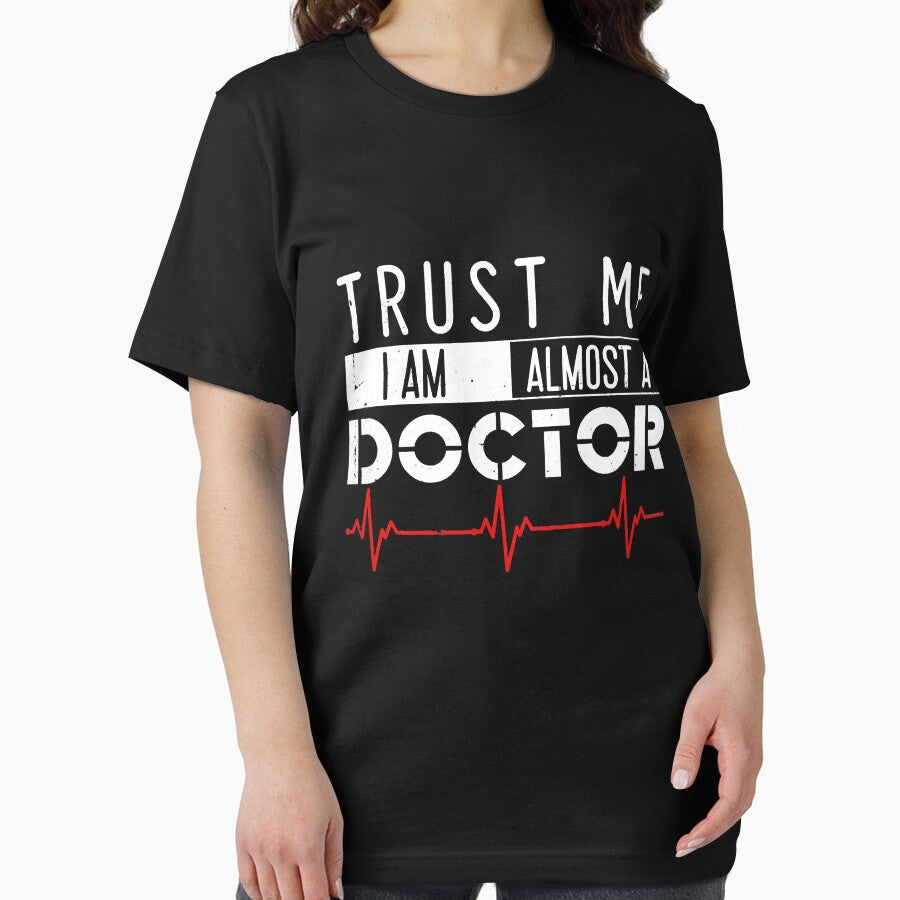 Trust Me I'm almost A Doctor Medical Student by christinecather T-Shirts, Hoodie, Sweatshirt | BlankRebels.com (Image 2)