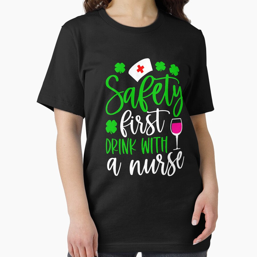 Safety First Drink With A Nurse Shamrock St Patrick Day by GardNewerd T-Shirts, Hoodie, Sweatshirt (Image 2)