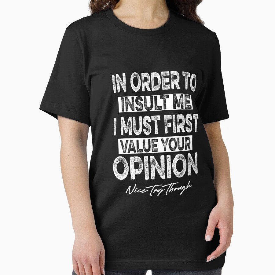 Funny, In Order To Insult Me by ilias13 T-Shirts, Hoodie, Sweatshirt | BlankRebels.com (Image 2)