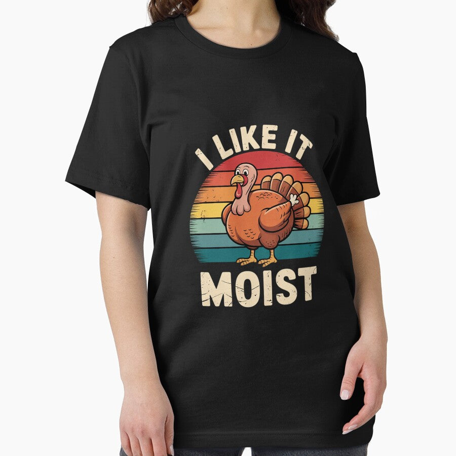 I Like it Moist Thanksgiving Costume Turkey Men Women Kids by joyouartArt T-Shirts, Hoodie, Sweatshirt (Image 2)