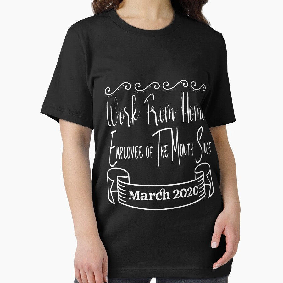 Work From Home Employee of The Month Since March 2020 Gifts T-Shirt/ Hoodie/ Sweatshirt/ Work At Home 2020/... (Image 2)