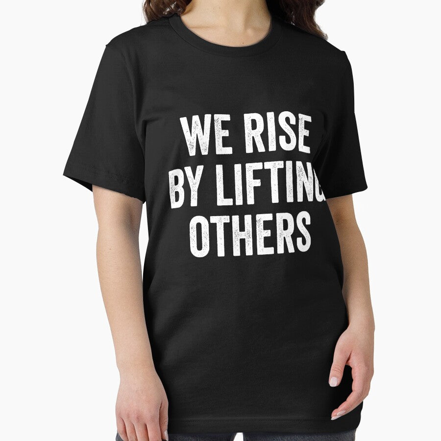 We Rise By Lifting Others by kevzadevinca T-Shirts, Hoodie, Sweatshirt | BlankRebels.com (Image 2)