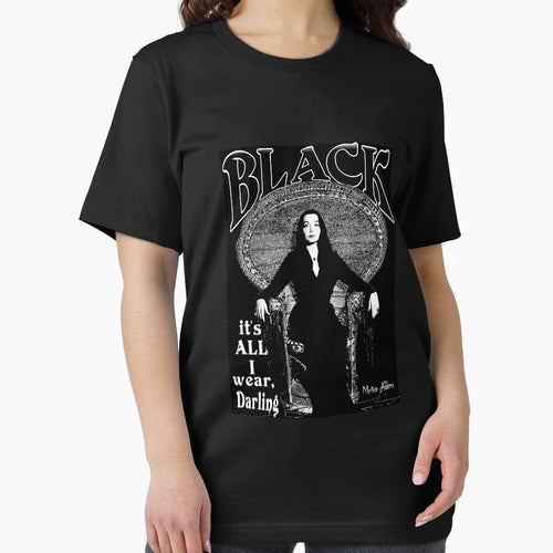 "BLACK  It&x27;s All I Wear"  Morticia Addams by CHRISTOPHERPET1 T-Shirts, Hoodie, Sweatshirt | BlankRebels.com (Image 2)
