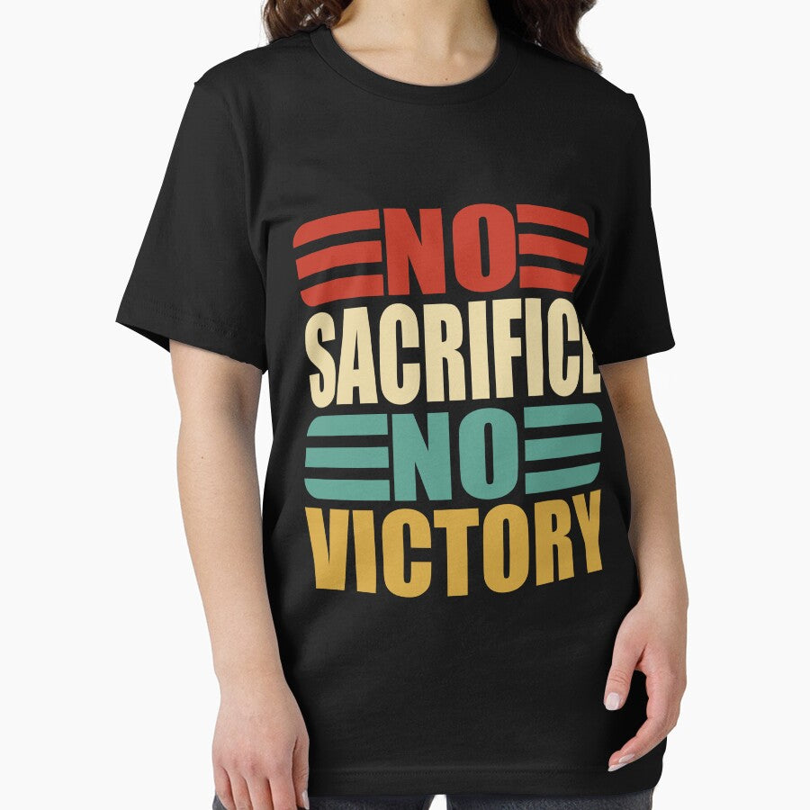Motivational Quotes Better Life Sacrifice Victory T-Shirts, Hoodie, Sweatshirt