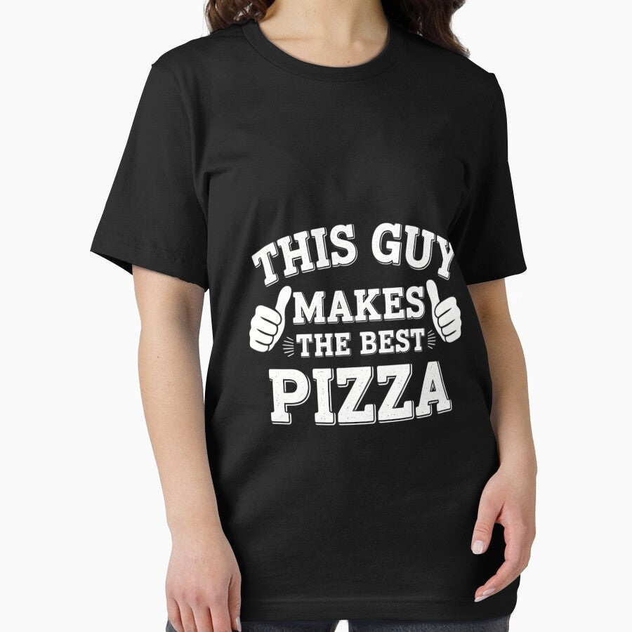 This Guy Makes The Best Pizza - Food Lover Pizza Baker by CruelShadesSt T-Shirts, Hoodie, Sweatshirt (Image 2)