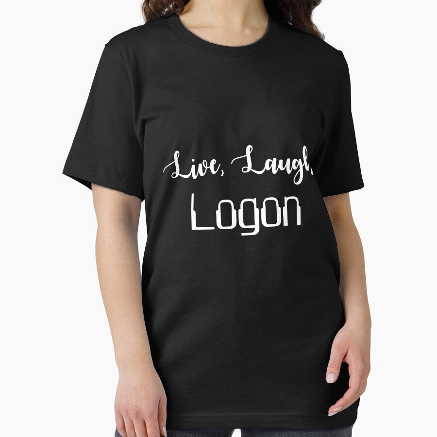 Live, Laugh, Logon by Logo-A-GoGo