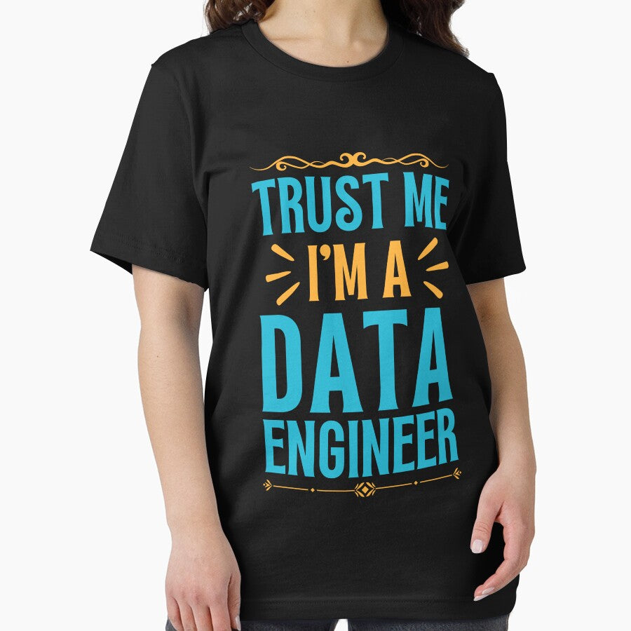 Trust me I am Data Engineer by rootartino T-Shirts, Hoodie, Sweatshirt | BlankRebels.com (Image 2)