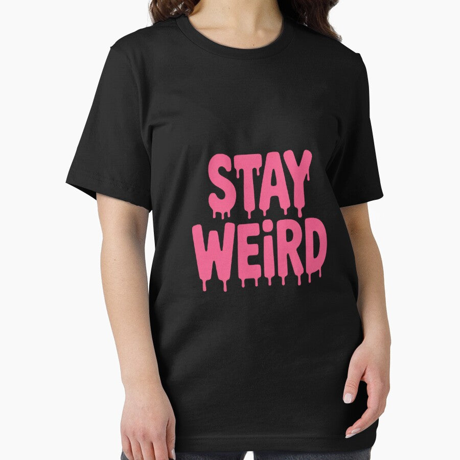 Stay Weird For Unique And Different People, Weird by StuffNestie T-Shirts, Hoodie, Sweatshirt | BlankRebels.com (Image 2)