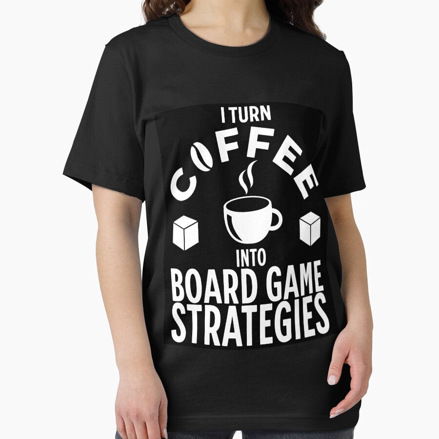 Turning Coffee into Board Game Strategies by Zanda-Nerd-Shop T-Shirts, Hoodie, Sweatshirt | BlankRebels.com (Image 2)