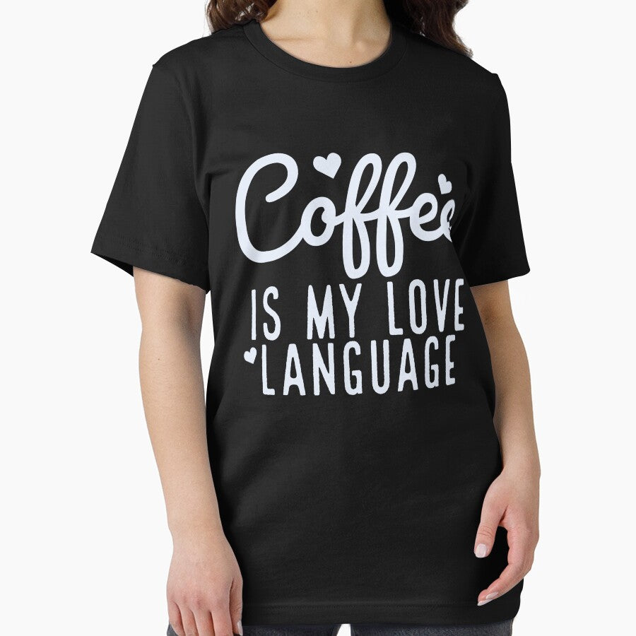 Coffee Is My Love Language by narekmug T-Shirts, Hoodie, Sweatshirt | BlankRebels.com (Image 2)