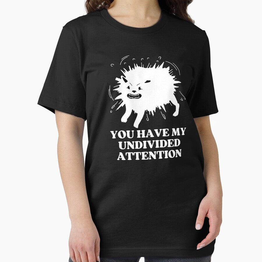 YOU HAVE MY UNDIVIDED ATTENTION - Funny Cat Pictures with Captions and Cat Sayings by FunnyCatsFam T-Shirts,... (Image 2)