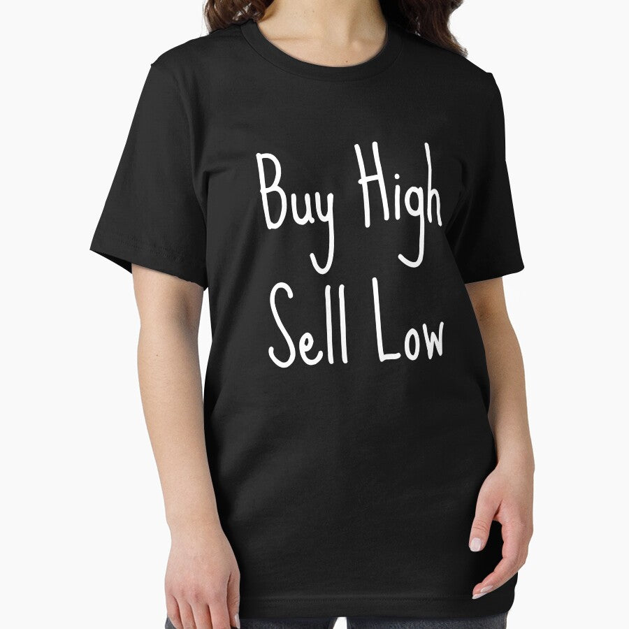 Buy High Sell Low Investing Humor by FarmOfCuties T-Shirts, Hoodie, Sweatshirt | BlankRebels.com (Image 2)