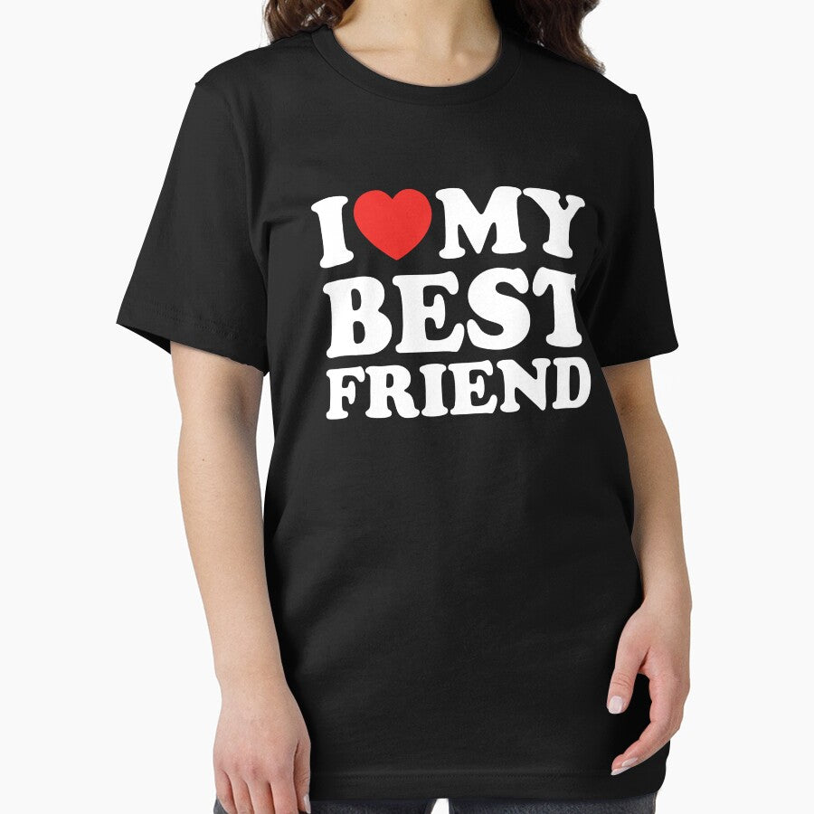 I Love My Best Friend by shitpostee T-Shirts, Hoodie, Sweatshirt | BlankRebels.com (Image 2)