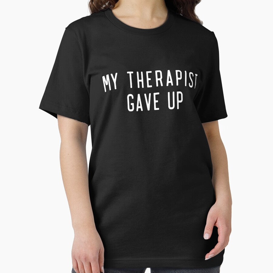 Funny My Therapist Gave Up Mental Health Humor by DanielD3D T-Shirts, Hoodie, Sweatshirt | BlankRebels.com (Image 2)