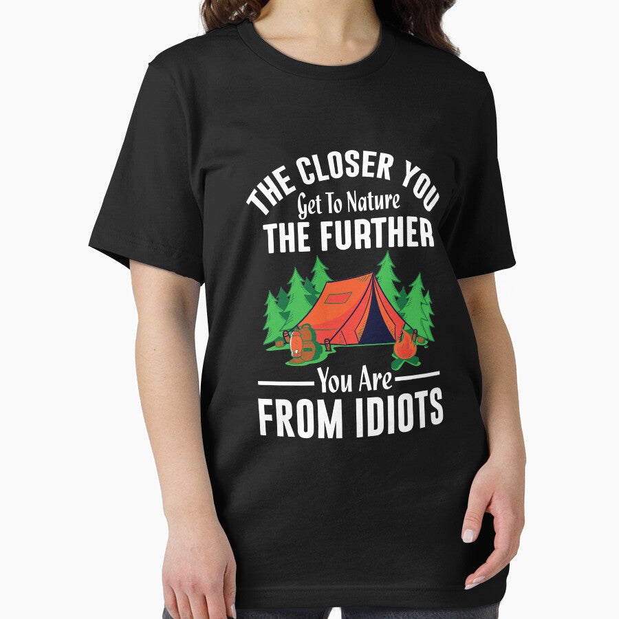 The Closer To Nature The Further You Are From Idiots by Christopher Taylor T-Shirts, Hoodie, Sweatshirt (Image 2)