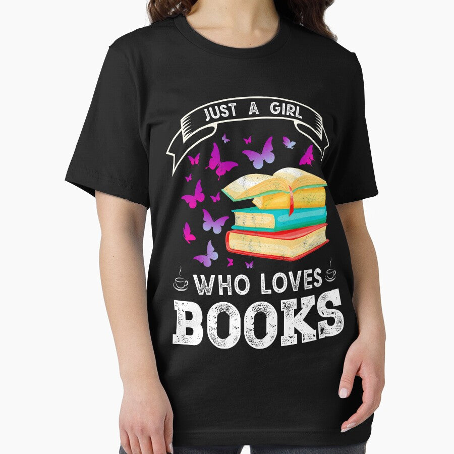 Just A Girl Who Loves Books Gifts For Book Lover Bibliophile by topdesignarts T-Shirts, Hoodie, Sweatshirt (Image 2)