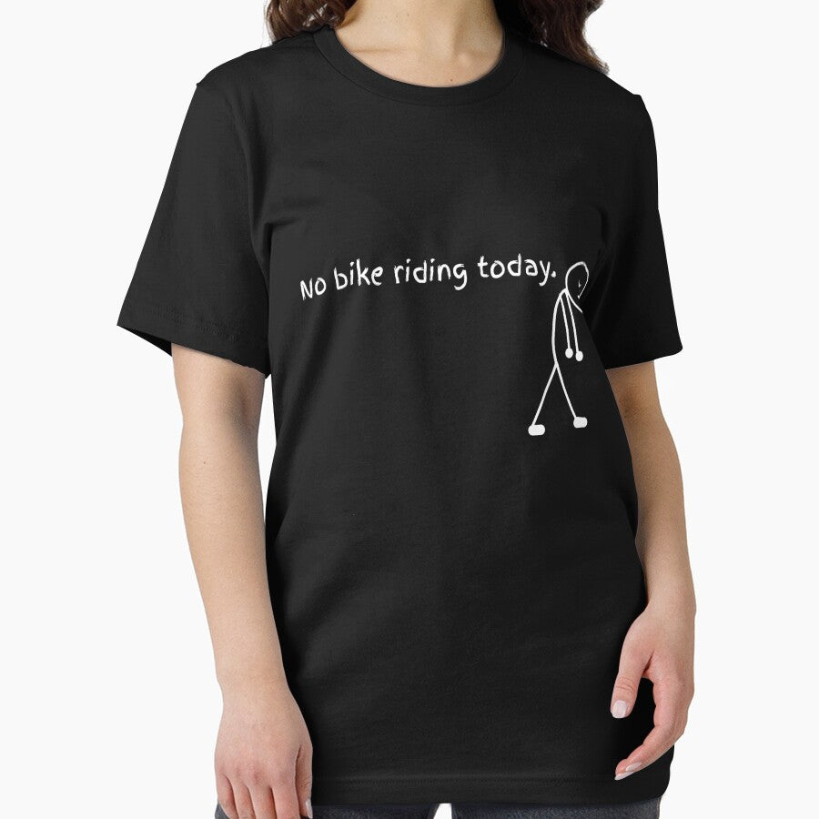 No Bike Riding Today by studiopekepeke T-Shirts, Hoodie, Sweatshirt | BlankRebels.com (Image 2)