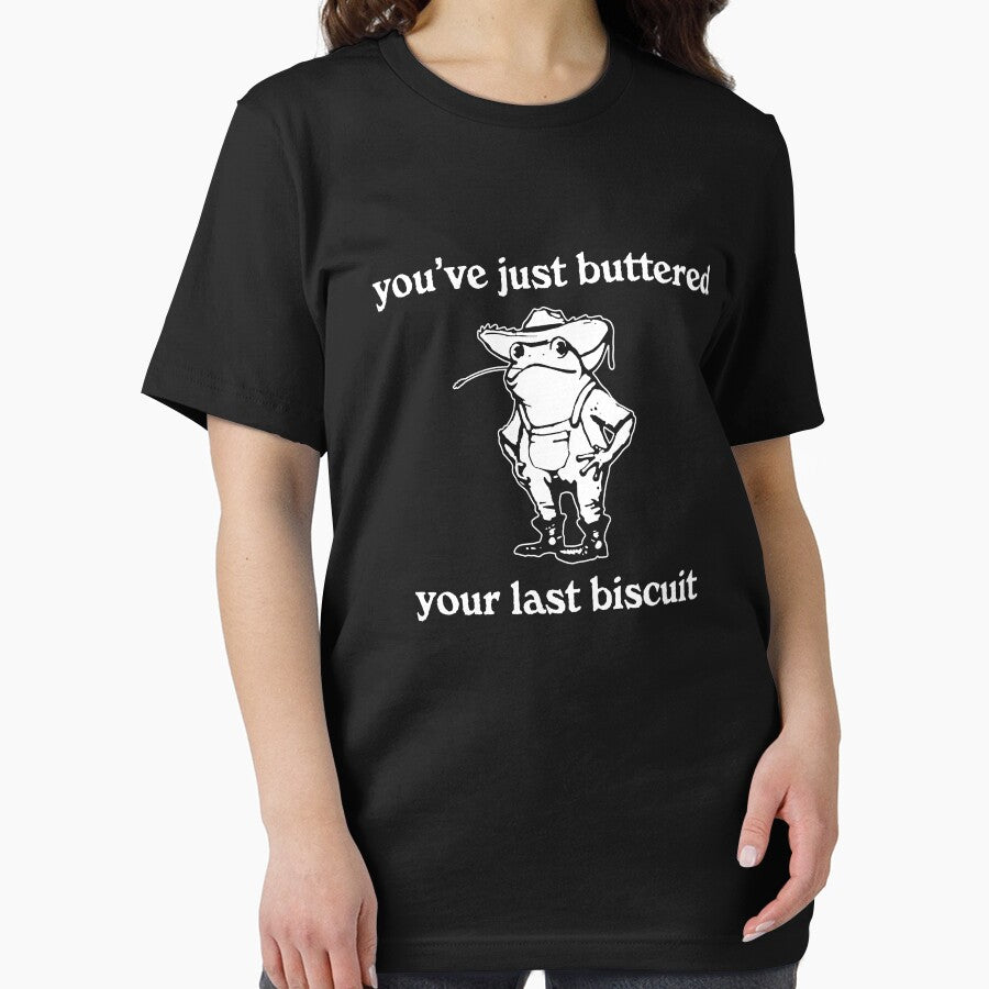 You've Just Buttered Your Last Biscuit by Ariana De Amicis T-Shirts, Hoodie, Sweatshirt | BlankRebels.com (Image 2)