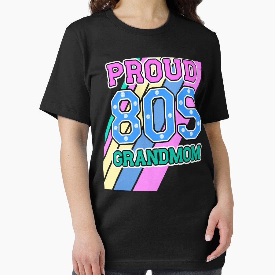 Proud 80s Grandmom - retro 80s vibes, vintage, born in the 80s, 80s baby by mwebba2005 T-Shirts, Hoodie, Sweatshirt (Image 2)