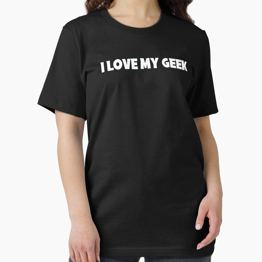 I Love My Geek Funny Smart Geeks IT I.T. Tech Computer by BlessItAllTees