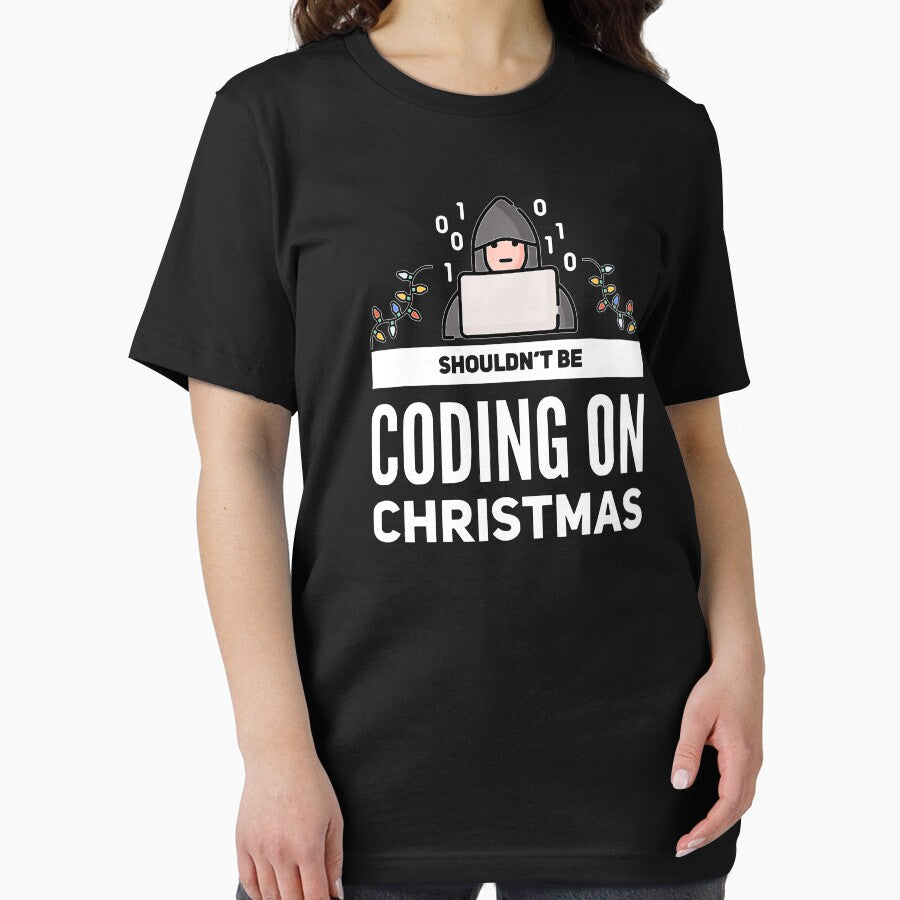 Shouldn't Be Coding On Christmas (color white) by Stornu2Ruedas T-Shirts, Hoodie, Sweatshirt | BlankRebels.com (Image 2)
