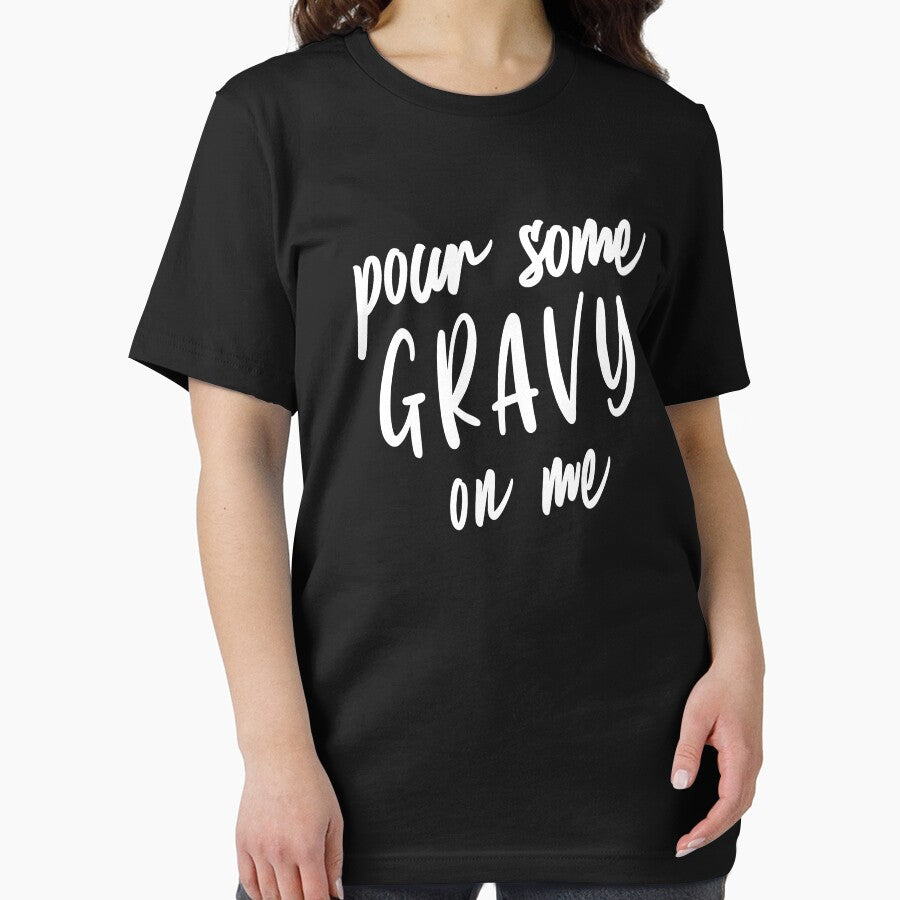 Pour Some Gravy On Me, Funny Thanksgiving Gifts, Best Gifts For Friends by Messaadi7Ridha T-Shirts, Hoodie,... (Image 2)