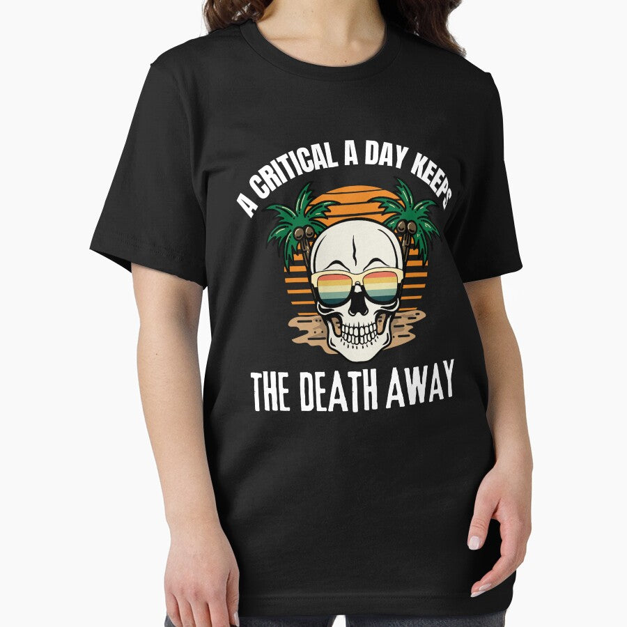 A Critical A Day Keeps The Death Away | Skull Sunset Quote by BopleDesigns T-Shirts, Hoodie, Sweatshirt (Image 2)