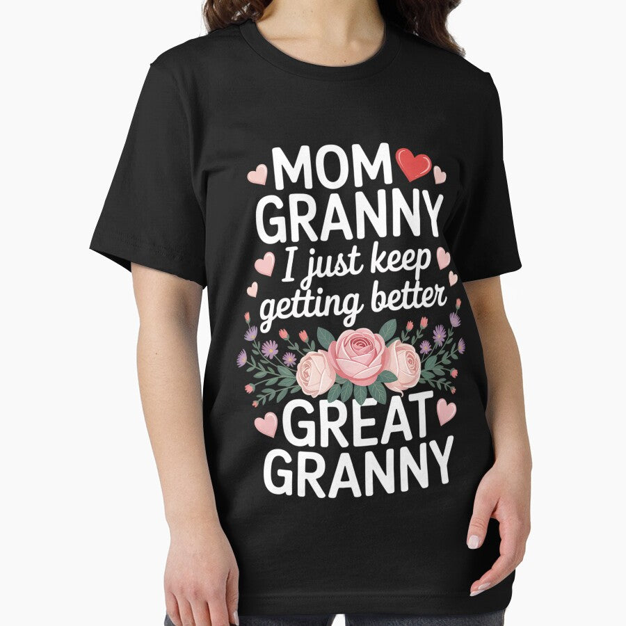 Mom Granny Great Granny Keep Getting Better Great Granny by HermanTricia T-Shirts, Hoodie, Sweatshirt (Image 2)