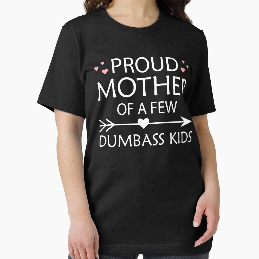 Proud Mother Of A Few Dumbass Kids by foxredb T-Shirts, Hoodie, Sweatshirt | BlankRebels.com (Image 2)